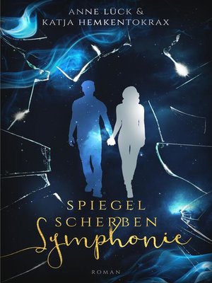 cover image of Spiegelscherbensymphonie